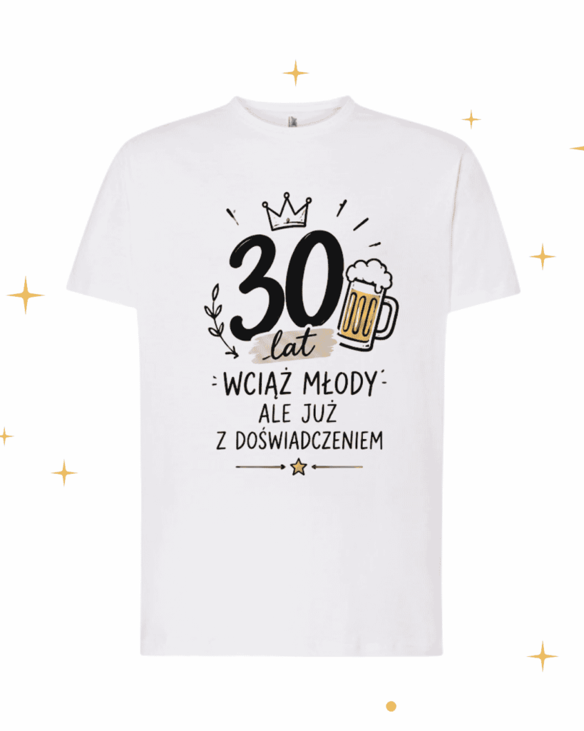 KOSZULKA | X lat wciąż młody ale....