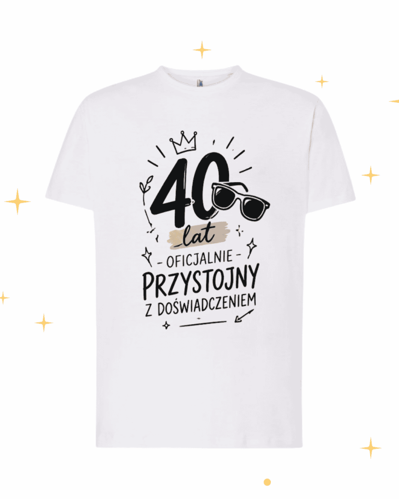 KOSZULKA | X lat wciąż młody ale....