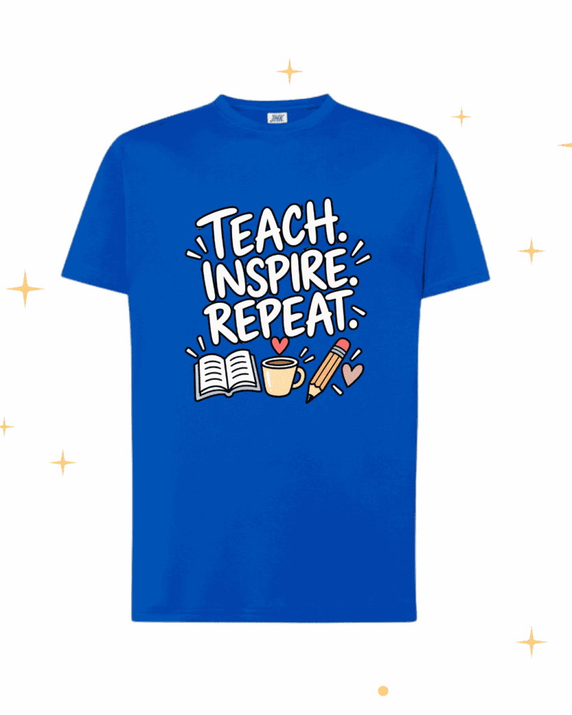 KOSZULKA | Teach, inspire, repeat